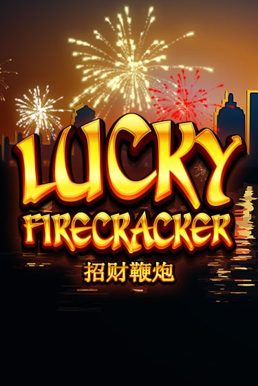 Бесплатная версия игры Lucky Firecracker | VAVADA KZ 