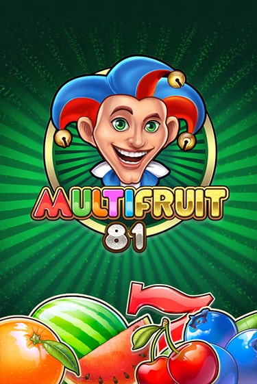 Бесплатная версия игры MULTIFRUIT 81 | VAVADA KZ 