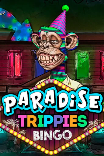 Бесплатная версия игры Paradise Trippies Bingo | VAVADA KZ 