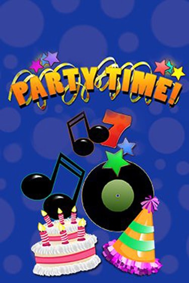 Бесплатная версия игры Party Time | VAVADA KZ 