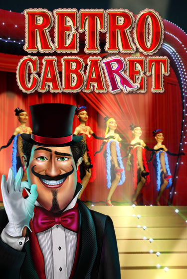 Бесплатная версия игры Retro Cabaret | VAVADA KZ 