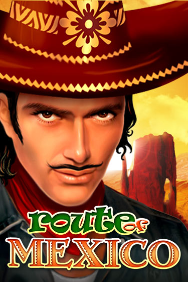 Бесплатная версия игры Route Of Mexico | VAVADA KZ 