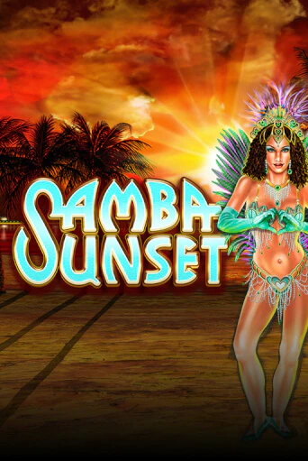 Бесплатная версия игры Samba Sunset | VAVADA KZ 