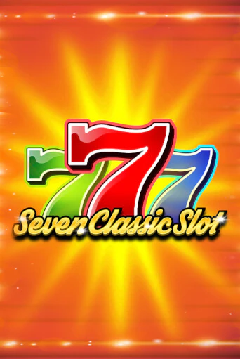 Бесплатная версия игры Seven Classic Slot | VAVADA KZ 