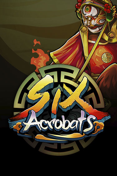 Бесплатная версия игры Six Acrobats | VAVADA KZ 