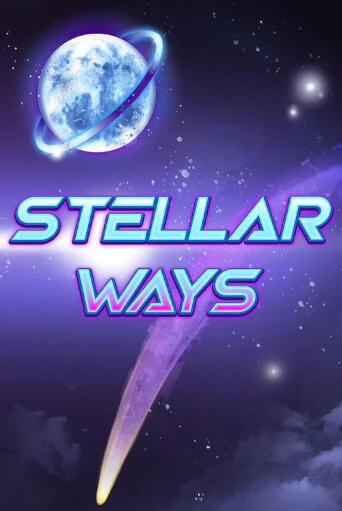 Бесплатная версия игры Stellar Ways | VAVADA KZ 