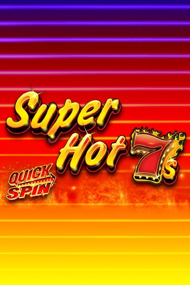 Бесплатная версия игры Super Hot 7s | VAVADA KZ 