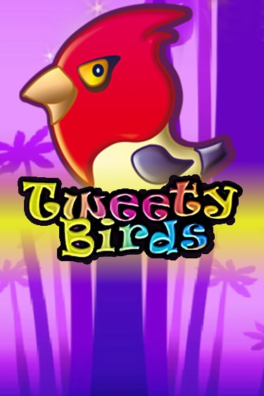 Бесплатная версия игры Tweety Birds | VAVADA KZ 